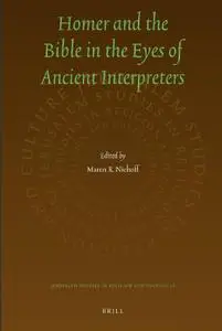 Homer and the Bible in the Eyes of Ancient Interpreters  [Repost]