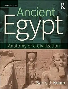 Ancient Egypt: Anatomy of a Civilization, 3rd Edition