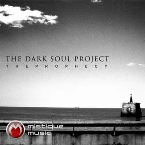 Dark Soul Project - The Prophecy (2010)