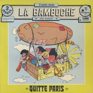 La Bamboche ‎- Quitte Paris (1977) FR 1st Pressing - LP/FLAC In 24bit/96kHz