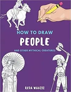 How to Draw People: People drawing tutorials with this book will know how to draw a face how to draw eyes