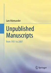 Unpublished Manuscripts: from 1951 to 2007