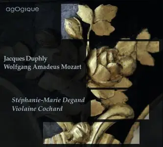 Stephanie-Marie Degand, Violaine Cochard - Duphly & Mozart: Pieces for Piano with Violin (2013)