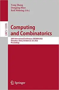 Computing and Combinatorics: 28th International Conference, COCOON 2022, Shenzhen, China, October 22–24, 2022, Proceedin