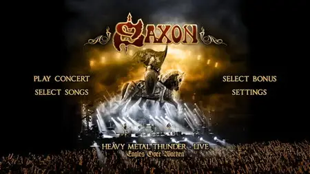 Saxon - Heavy Metal Thunder - Live: Eagles Over Wacken (2012) [Limited Edition, DVD+2CD] Re-up
