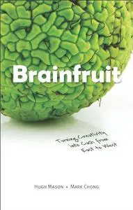 Brainfruit: Turning Creativity Into Cash from East to West