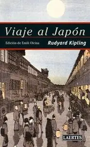 «Viaje al Japón» by Rudyard Kipling