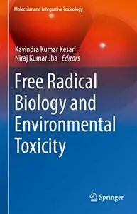 Free Radical Biology and Environmental Toxicity