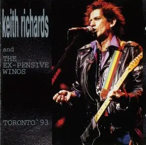 Keith Richards & The Ex-Pensive Winos - Toronto (2CD)(1993)