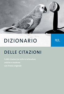 Dizionario delle citazioni - E. Barelli & S. Pennacchietti