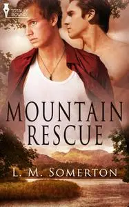 «Mountain Rescue» by L.M. Somerton
