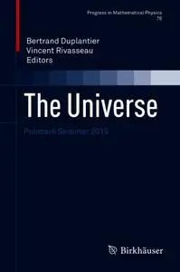 The Universe: Poincaré Seminar 2015