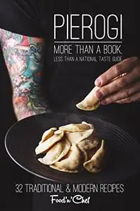 Pierogi: More Than a Book, Less Than a National Taste Guide