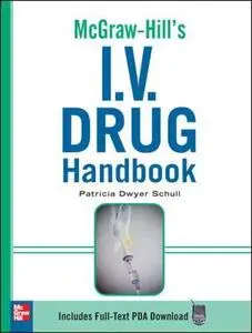 McGraw-Hill's I.V. Drug Handbook (McGraw-Hill Handbooks)