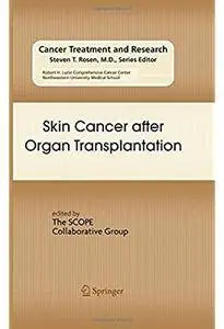 Skin Cancer after Organ Transplantation