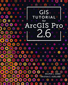 GIS Tutorial for ArcGIS Pro 2.6