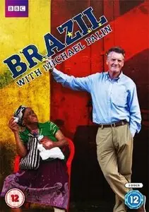 BBC - Brazil with Michael Palin (2012)