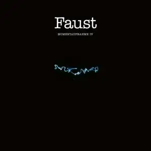 Faust - Momentaufnahme IV (2024)