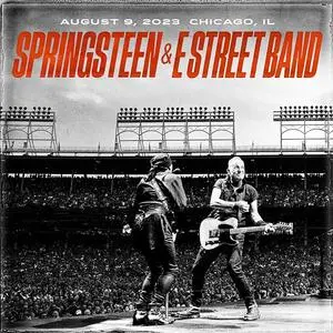 Bruce Springsteen & The E Street Band - 2023-08-09 - Wrigley Field, Chicago, IL (2023) [Official Digital Download 24/96]
