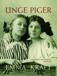 «Unge piger» by Emma Kraft