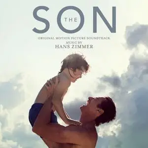 Hans Zimmer - The Son (Original Motion Picture Soundtrack) (2022) [Official Digital Download]