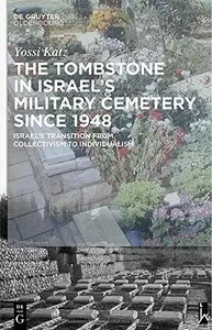 The Tombstone in Israels Military Cemetery since 1948