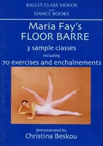 Ballet Workout - Maria Fay's Floor Barre - 3 sample classes