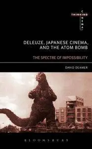 Deleuze, Japanese Cinema, and the Atom Bomb: The Spectre of Impossibility (repost)