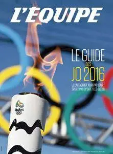L'Equipe Magazine - Le Guide Des JO 2016