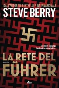 Steve Berry - La rete del Führer
