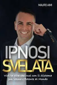 Mauro Aimi - Ipnosi Svelata