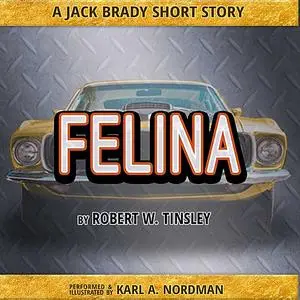 «Felina» by Robert Tinsley