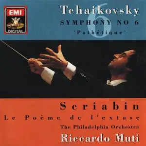 Riccardo Muti, The Philadelphia Orchestra - Tchaikovsky: Symphony No.6;  Scriabin: Le Poème de l'extase (1990)