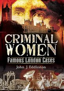 «Criminal Women» by John Eddleston