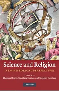 Science and Religion: New Historical Perspectives [Repost]