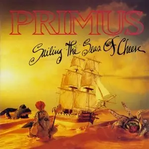 Primus - Sailing The Seas Of Cheese {Remastered Deluxe Edition} (1991/2013) [Official Digital Download 24bit/96kHz]