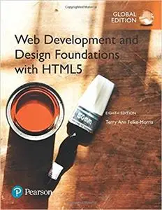 Web Development and Design Foundations with HTML5, Global Edition