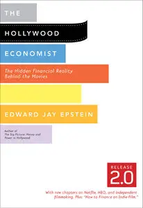 The Hollywood Economist 2.0: The Hidden Financial Reality Behind the Movies (repost)