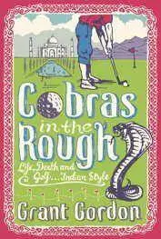 Cobras in the Rough - Grant Gordon