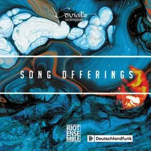Riot Ensemble - Song Offerings (Coviello Contemporary) (2020)