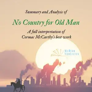 «Summary and Analysis of No Country for Old Men» by Zhen Yang