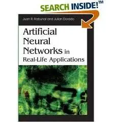 Artificial Neural Networks in Real-Life Applications