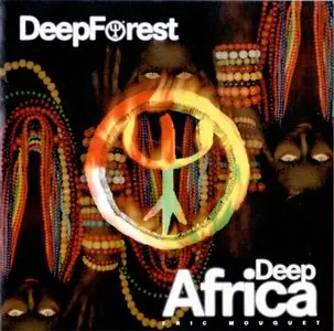 Deep Forest Discography (1992 - 2013)