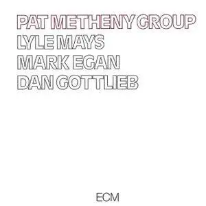 Pat Metheny Group - Pat Metheny Group (1978/2017) [DSD64 + Hi-Res FLAC]