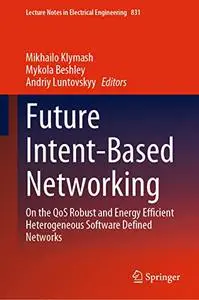 Future Intent-Based Networking