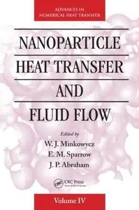 Nanoparticle Heat Transfer and Fluid Flow (repost)