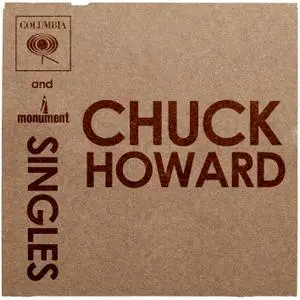 CHUCK HOWARD - Columbia & Monument Singles (2018) [Official Digital Download 24/96]