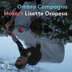 Lisette Oropesa, Il Pomo d'Oro & Antonello Manacorda - Ombra compagna (2021)