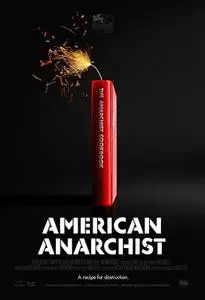 Patna Pictures - American Anarchist (2016)