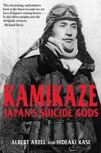 Kamikaze: Japan's Suicide Gods (Repost)